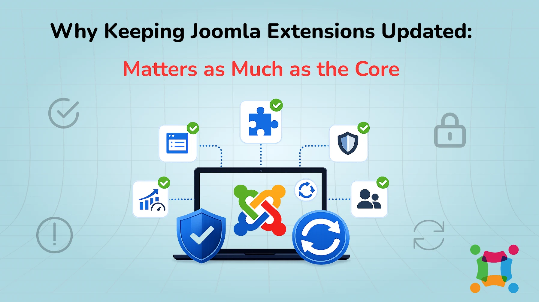 Why Joomla Extension Updates Matter as Much as Core